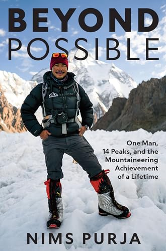Book cover of 'Beyond possible: one man, 14 peaks, and the mountaineering achievement of a lifetime'