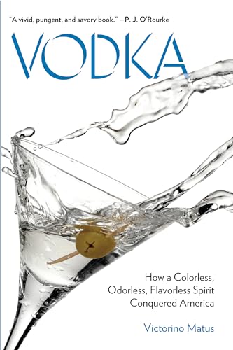 Book titled 'Vodka: How a colorless, odorless, flavorless spirit conquered America'