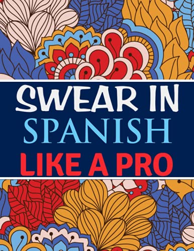 Coloring book for adults with swear words in Spanish