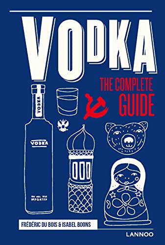 Vodka: The complete guide book cover