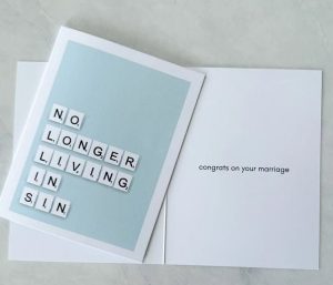 Funny wedding wishes card: "No longer living in sin."