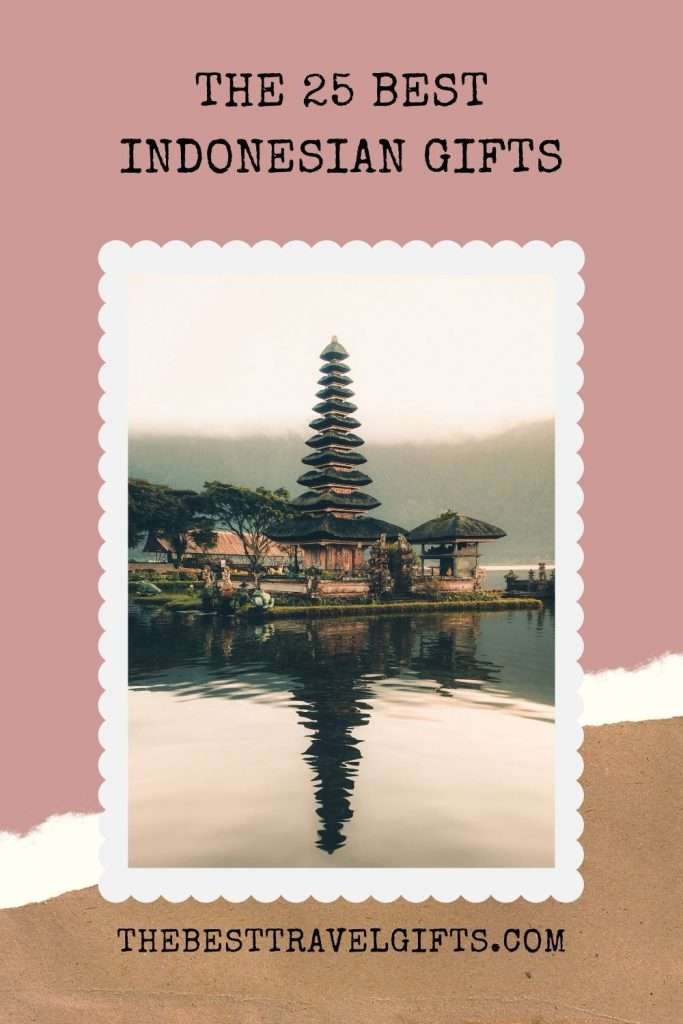 the 25 best Indonesian gifts