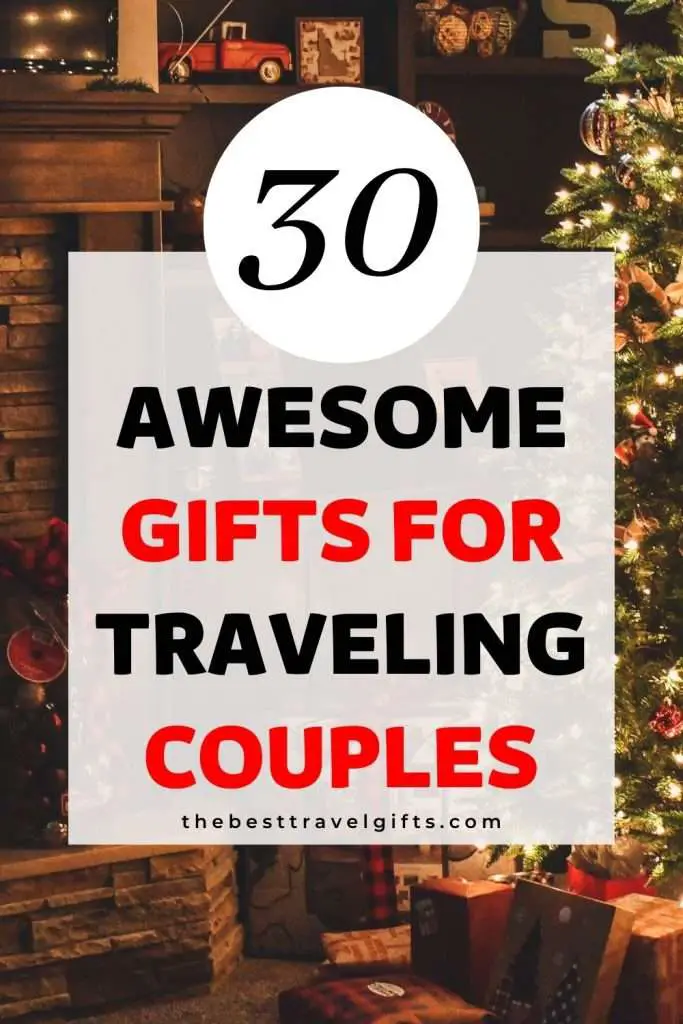 30 awesome travel gifts for couples